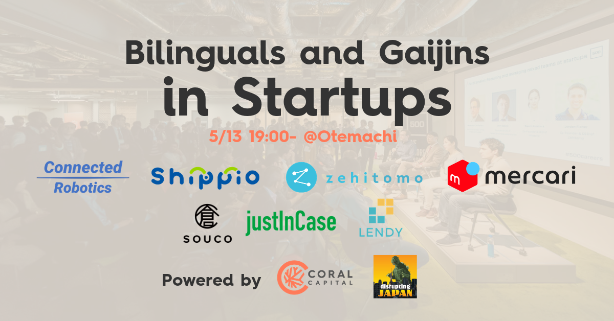 Bilinguals & Gaijins In Startups